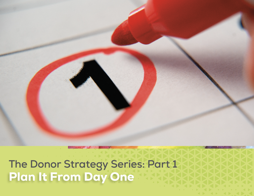 Donor Recognition Strategy Part One: Plan it from Day One
